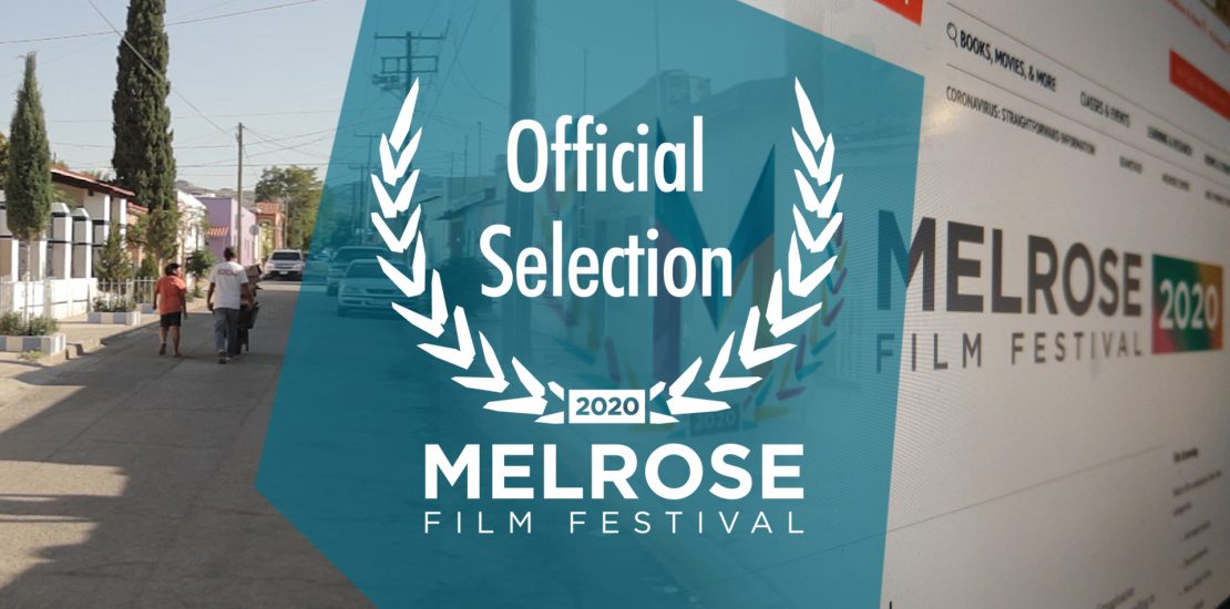 El Chácharero Official Selection Melrose Film Festival