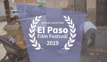 El Chacharero Premieres at El Paso Film Festival